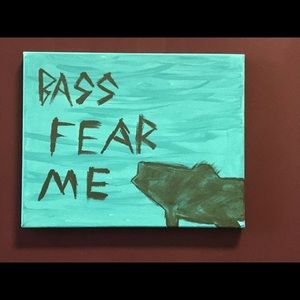 Bass Fear me 14x11 hand painted stretch canvas